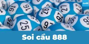 Soi Cầu 888 Là Gì?